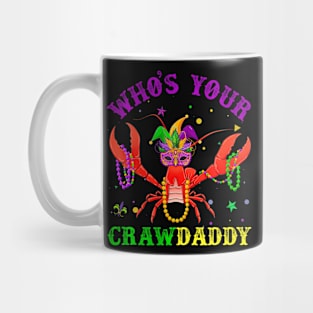 Mardi Gras Who's Your  Daddy Tee & New Mug